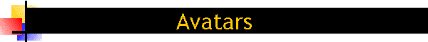 Avatars