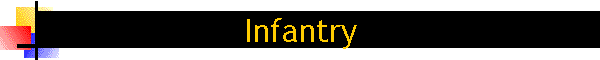 Infantry